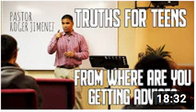 20200111 Truths for Teens From Where Are You Getting Advice Pastor Jimenez
