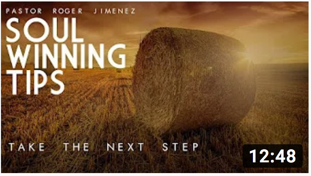 20200113 Soul Winning Tip Take the Next Step  Pastor Jimenez