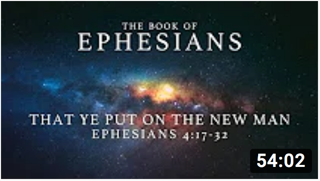 20200311 That Ye Put on the New Man (Ephesians 4_17-32) Pastor Jimenez